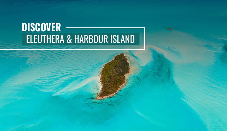 Eleuthera And Harbour Island